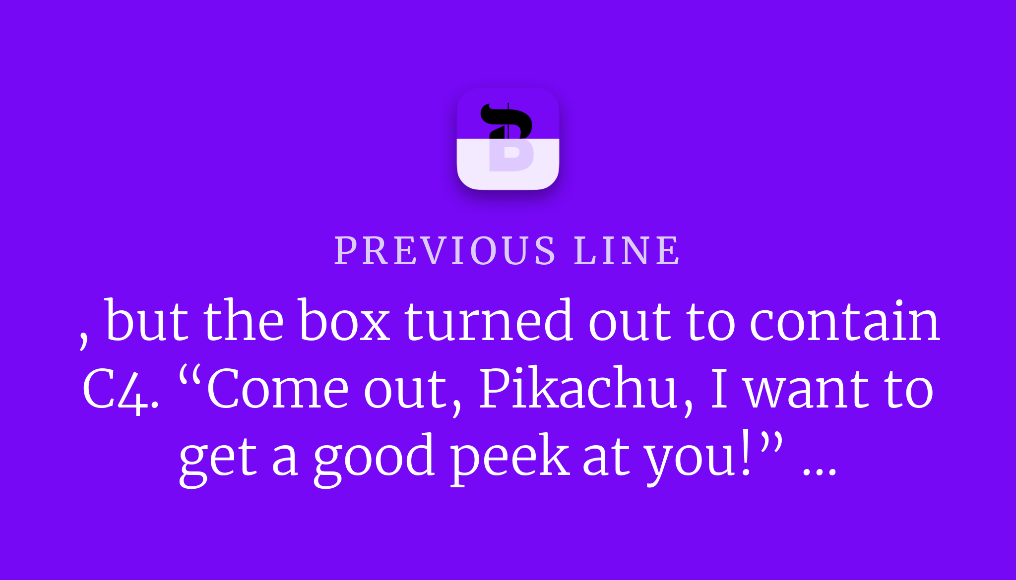 Write the next line!